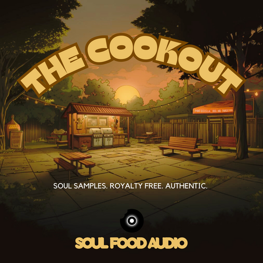 THE COOKOUT | AUTHENTIC SOUL SAMPLES